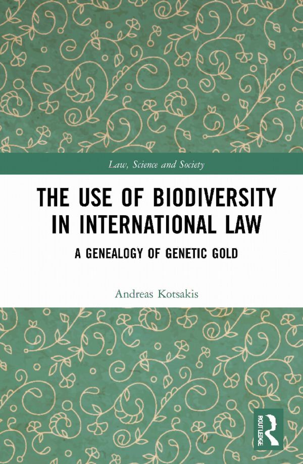 The Use of Biodiversity in International Law | 1:a upplagan