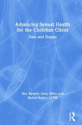 Advancing Sexual Health for the Christian Client | 1:a upplagan
