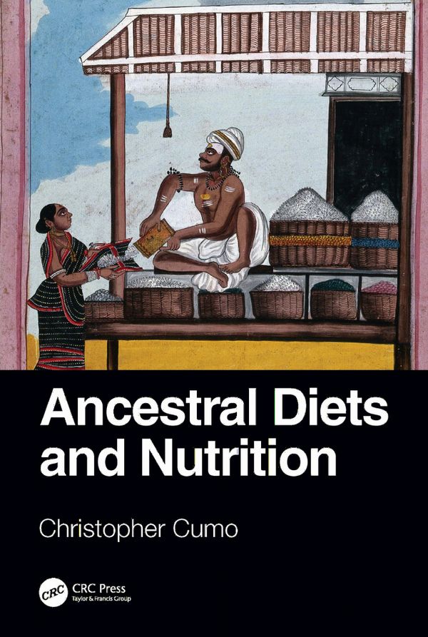 Ancestral Diets and Nutrition | 1:a upplagan