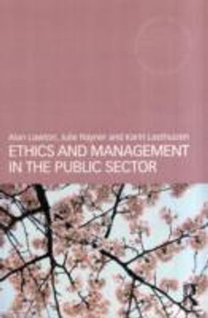 Ethics and Management in the Public Sector | 3:e upplagan