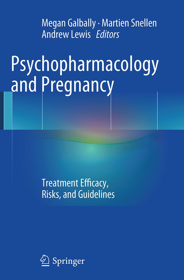Psychopharmacology and Pregnancy | 1:a upplagan
