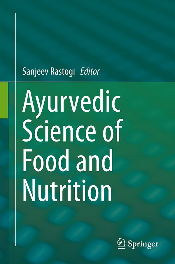 Ayurvedic Science of Food and Nutrition | 1:a upplagan