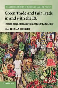 Green Trade and Fair Trade in and with the EU | 0:e upplagan