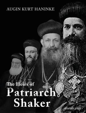 The Heirs of Patriarch Shaker : how Assyrian Church leaders have undermined their people´s ethnic identity | 1:a upplagan