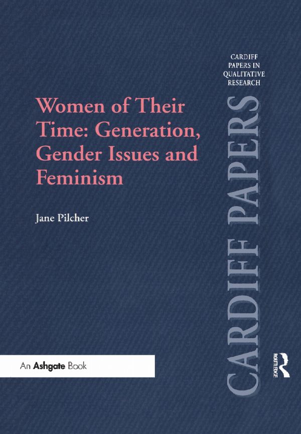 Women of Their Time: Generation, Gender Issues and Feminism | 1:a upplagan