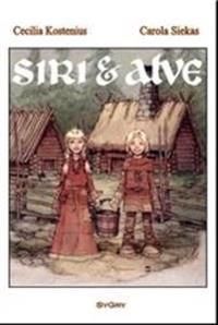 Siri och Alve | 1:a upplagan