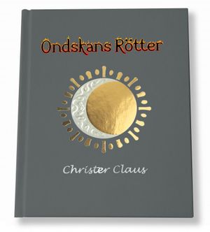 Ondskans Rötter | 1:a upplagan