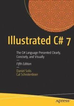 Illustrated C# 7 | 5:e upplagan