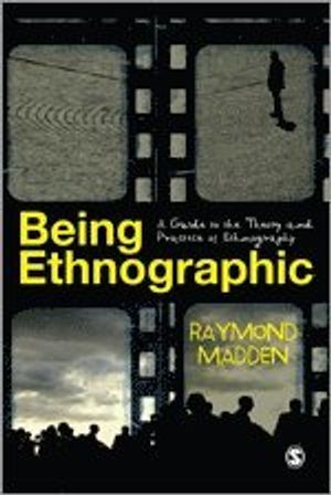 Being ethnographic - a guide to the theory and practice of ethnography