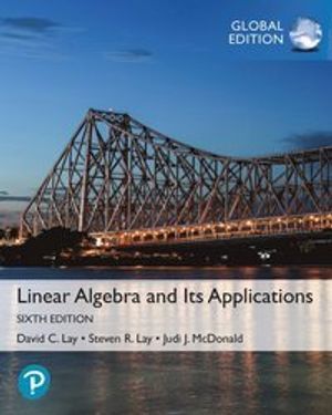 Linear Algebra and Its Applications, Global Edition | 6:e upplagan