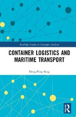 Container Logistics and Maritime Transport | 1:a upplagan