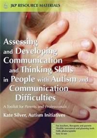 Assessing And Developing Communication And Thinking Skills In People With Autism And Communication Difficulties | 0:e upplagan