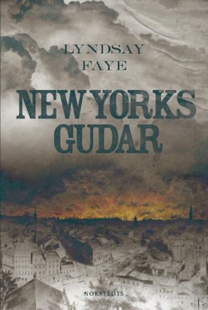 New Yorks gudar | 1:a upplagan