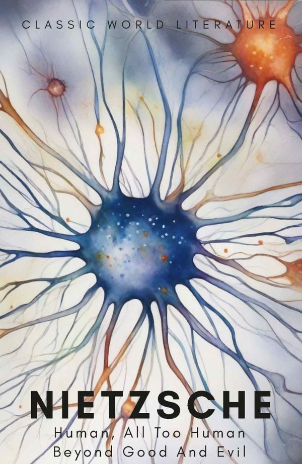 Human, All Too Human & Beyond Good and Evil | 0:e upplagan