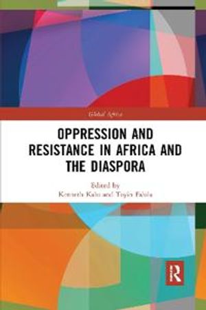 Oppression and Resistance in Africa and the Diaspora | 1:a upplagan