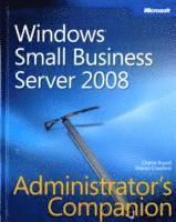 Windows Small Business Server 2008 Administrator s Companion