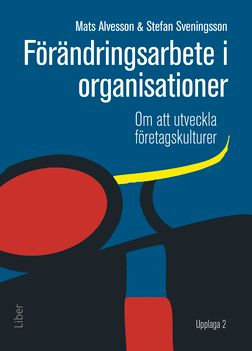 Förändringsarbete i organisationer | 2:a upplagan