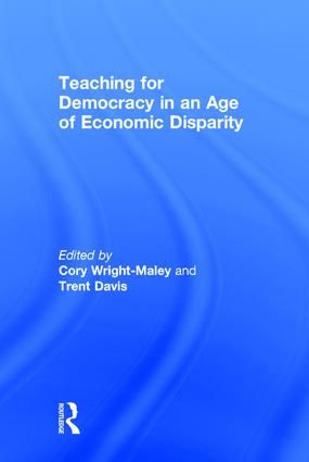 Teaching for Democracy in an Age of Economic Disparity | 1:a upplagan