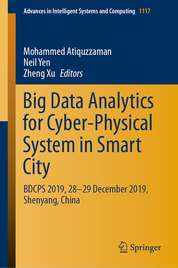 Big Data Analytics for Cyber-Physical System in Smart City | 1:a upplagan