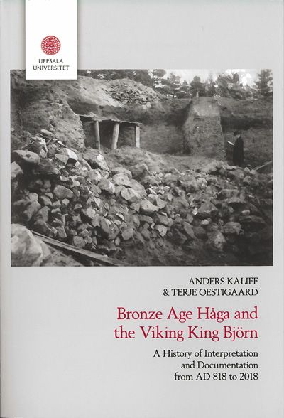 Bronze age Håga and the Viking king Björn | 0:e upplagan