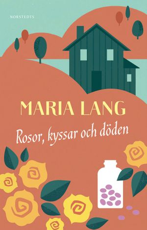 Rosor, kyssar och döden | 1:a upplagan