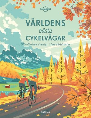 Världens bästa cykelvägar | 1:a upplagan