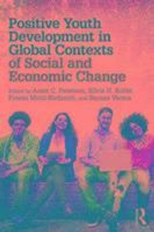 Positive Youth Development in Global Contexts of Social and Economic Change | 1:a upplagan