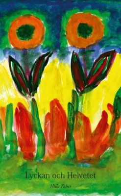 Lyckan och Helvetet | 0:e upplagan