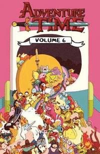 Adventure Time: Volume 6