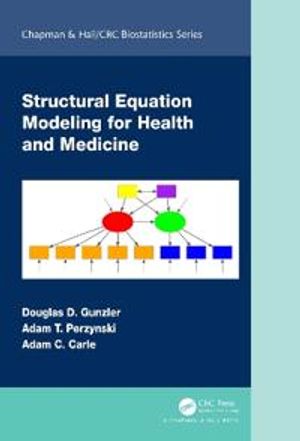 Structural Equation Modeling for Health and Medicine | 1:a upplagan