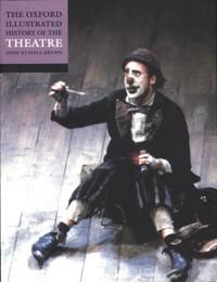 The Oxford Illustrated History of Theatre | 0:e upplagan