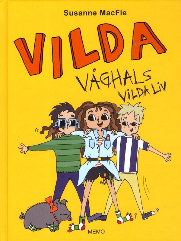Vilda Våghals vilda liv | 1:a upplagan