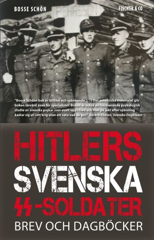 Hitlers svenska SS-soldater | 1:a upplagan