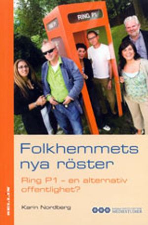 Ring P1 - Folkhemmets nya röster