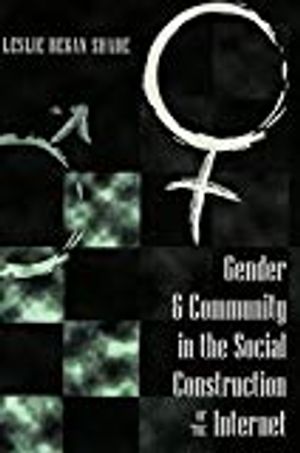 Gender & community in the social construction of the internet