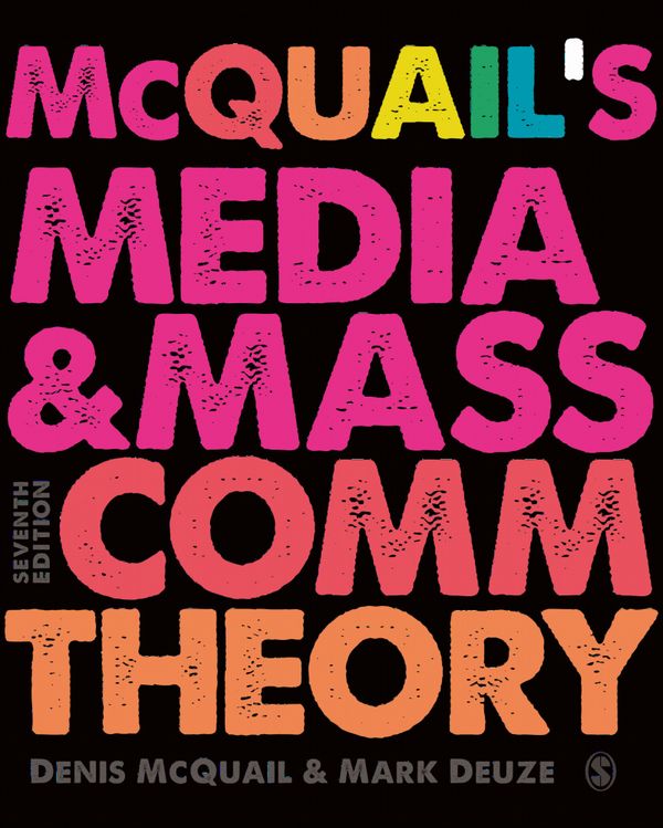 McQuail’s Media and Mass Communication Theory | 7:e upplagan