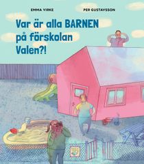 Var är alla barnen på förskolan Valen?!