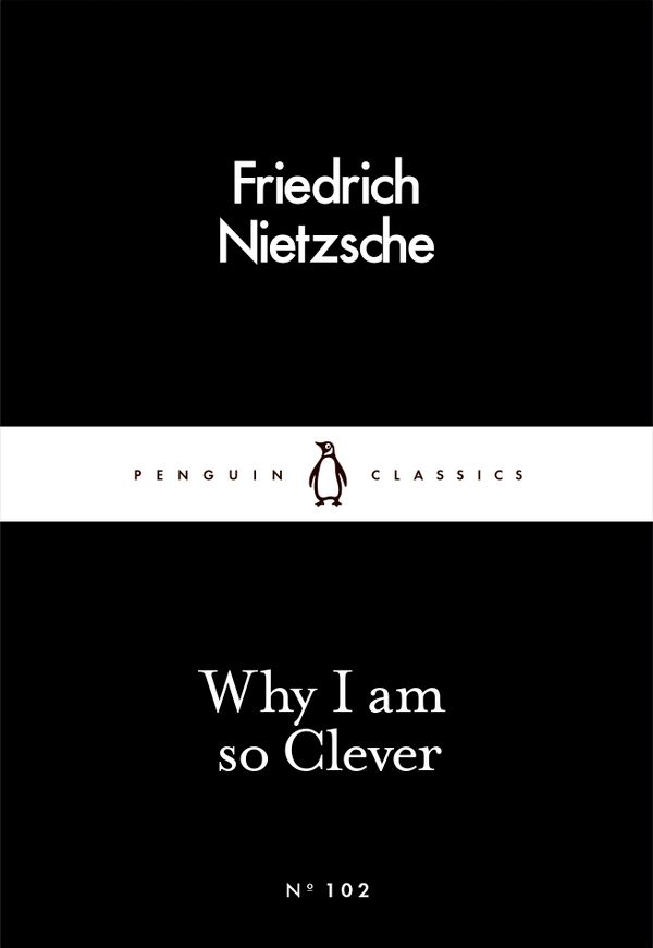 Why I Am so Clever | 0:e upplagan