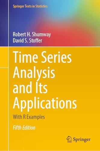 Time Series Analysis and Its Applications | 5:e upplagan