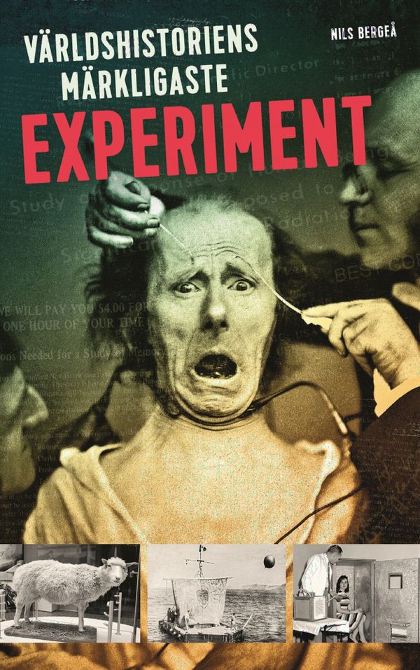 Världshistoriens märkligaste experiment | 0:e upplagan