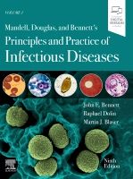 Mandell, Douglas, and Bennett's Principles and Practice of Infectious Diseases | 9:e upplagan