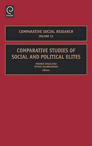 Comparative Studies of Social and Political Elites