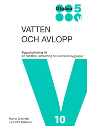 Vatten och Avlopp. BVL 10. Utg 5 | 5:e upplagan