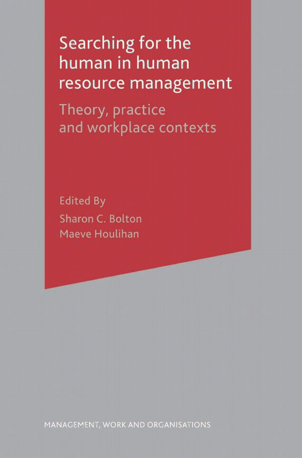 Searching for the Human in Human Resource Management | 0:e upplagan