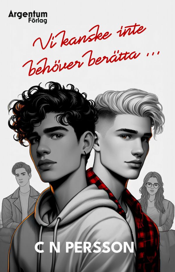 Vi kanske inte behöver berätta | 0:e upplagan