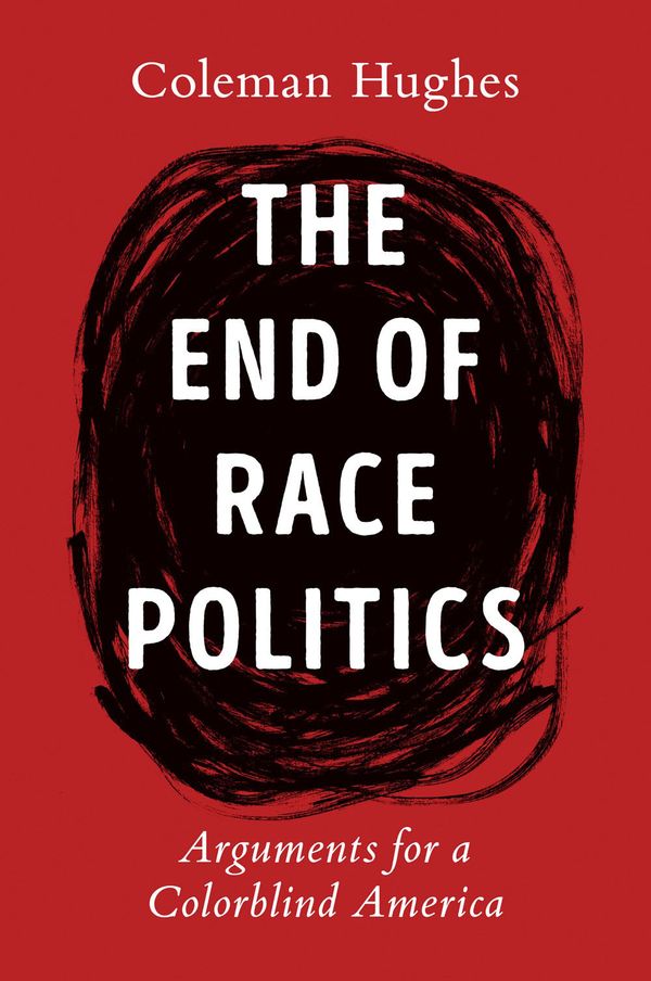 The End of Race Politics | 0:e upplagan