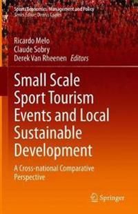 Small Scale Sport Tourism Events and Local Sustainable Development