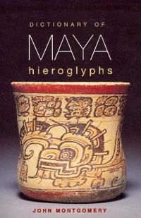 Dictionary of Maya Hieroglyphs | 0:e upplagan