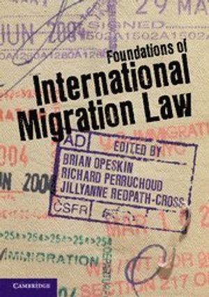 Foundations of International Migration Law