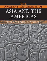 The Ancient Languages of Asia and the Americas | 0:e upplagan